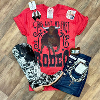 This Ain’t My First Rodeo| Boot Scootin' Tees