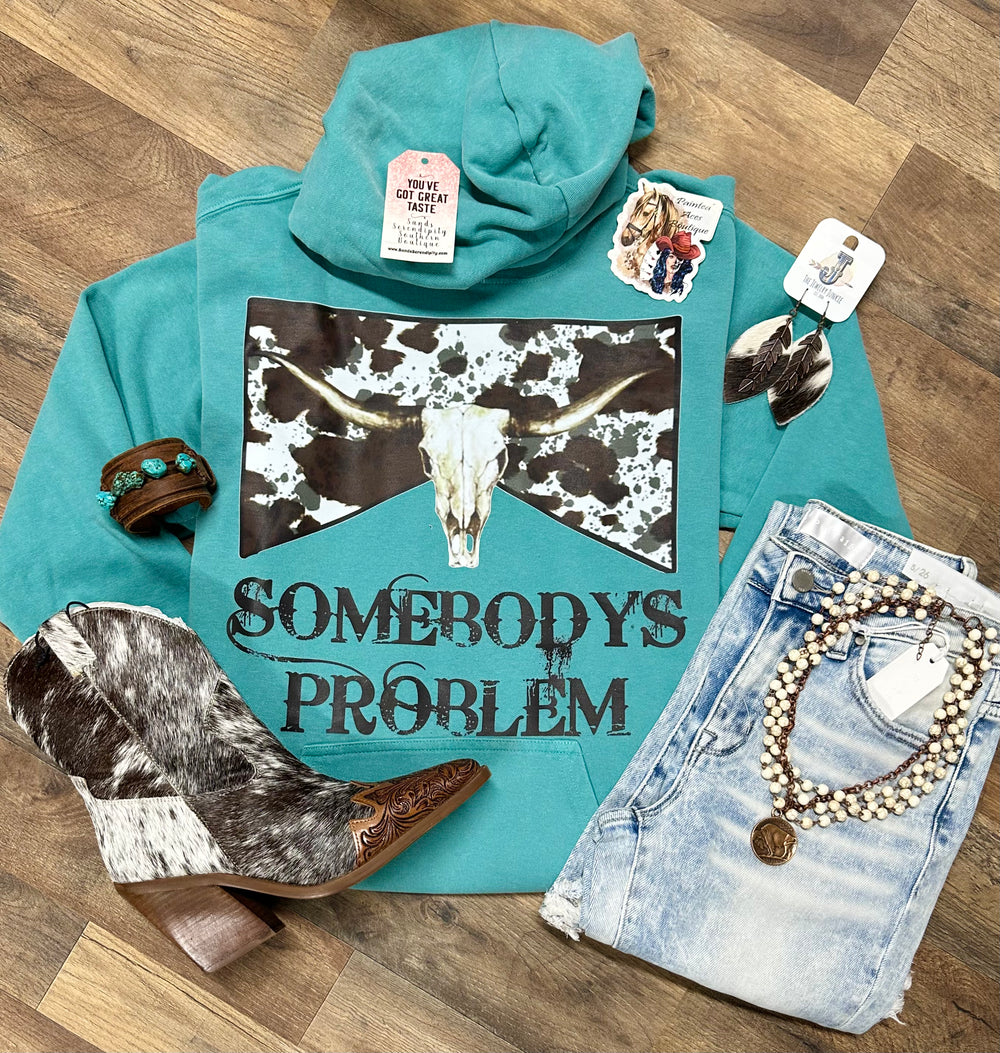 Somebody’s Problem Hoodie