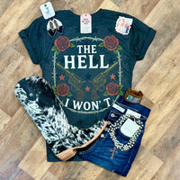 Painted Aces The Hell I Won’t | Boot Scootin’ Graphic T-Shirt