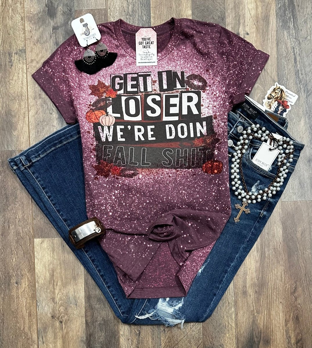 Get In Losers We’re Doin Fall Shit 👻 - Painted Aces Boutique