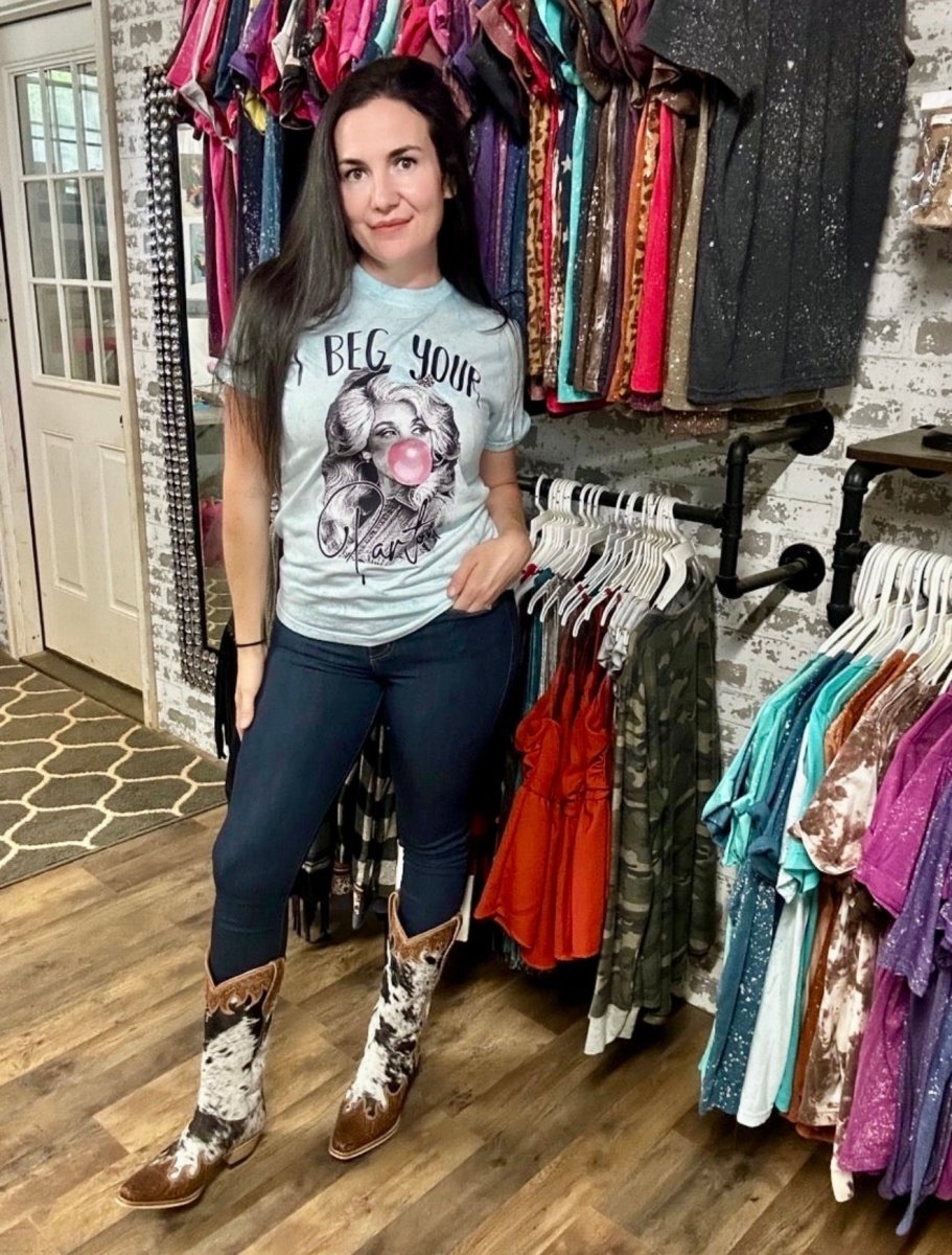I Beg Your Parton | Boot Scootin’ Graphic T-Shirt - Painted Aces Boutique