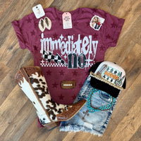 Immediately No | Funny Country Graphic T-Shirt - Painted Aces Boutique