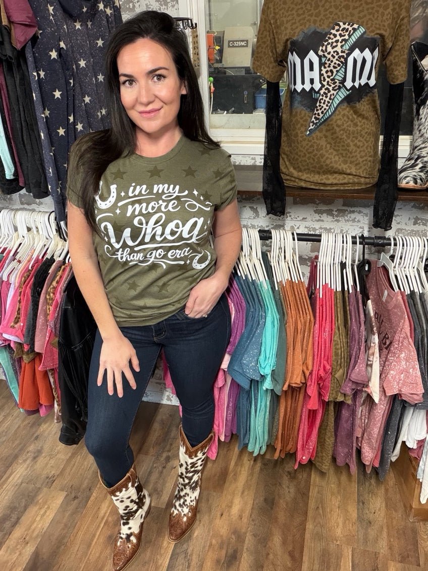 In My More Whoa Than Go Era | Funny Country Graphic T-Shirt - Painted Aces Boutique