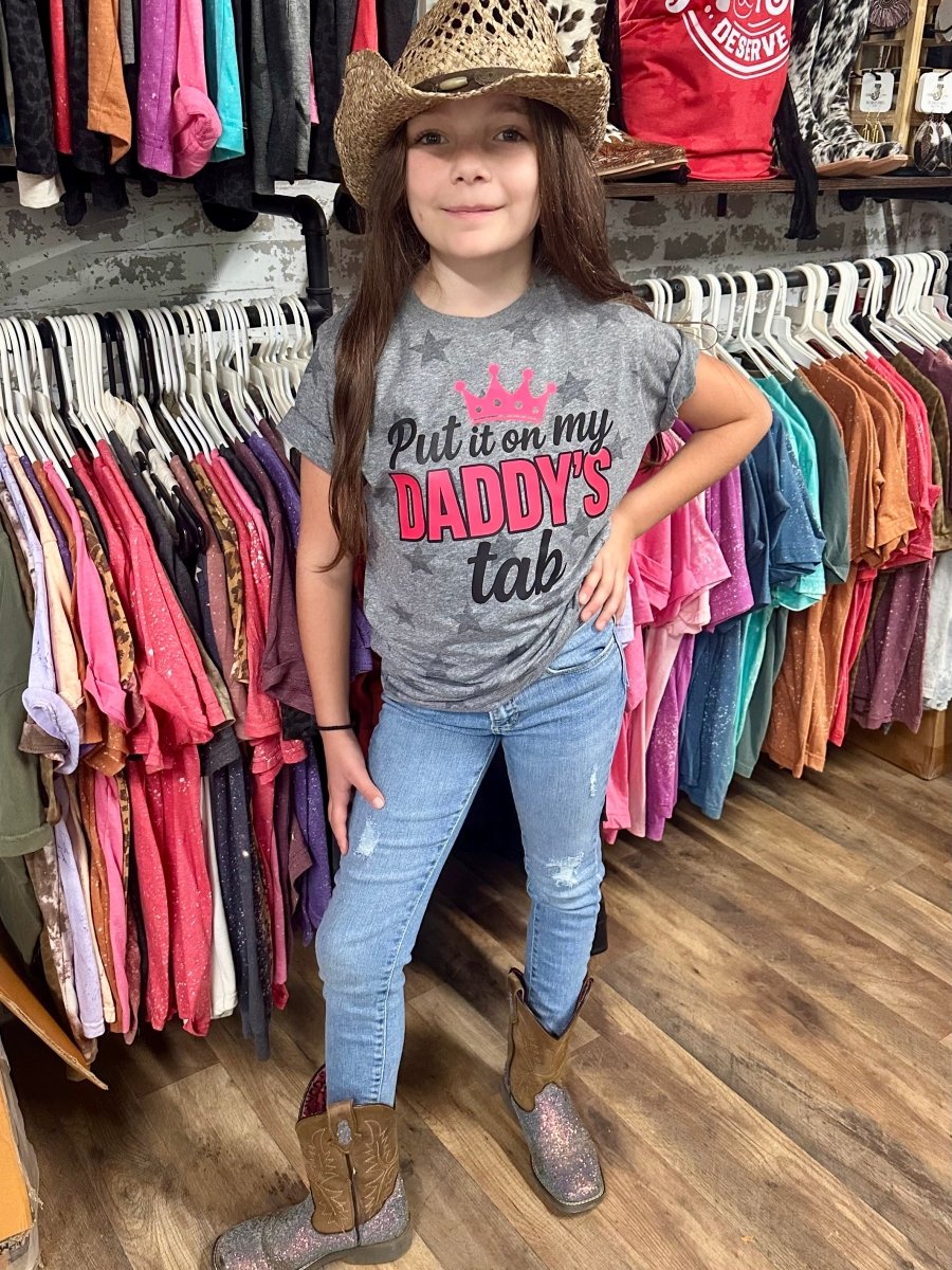 Put It On My Daddy’s Tab | Kids Cool Country Tees - Painted Aces Boutique