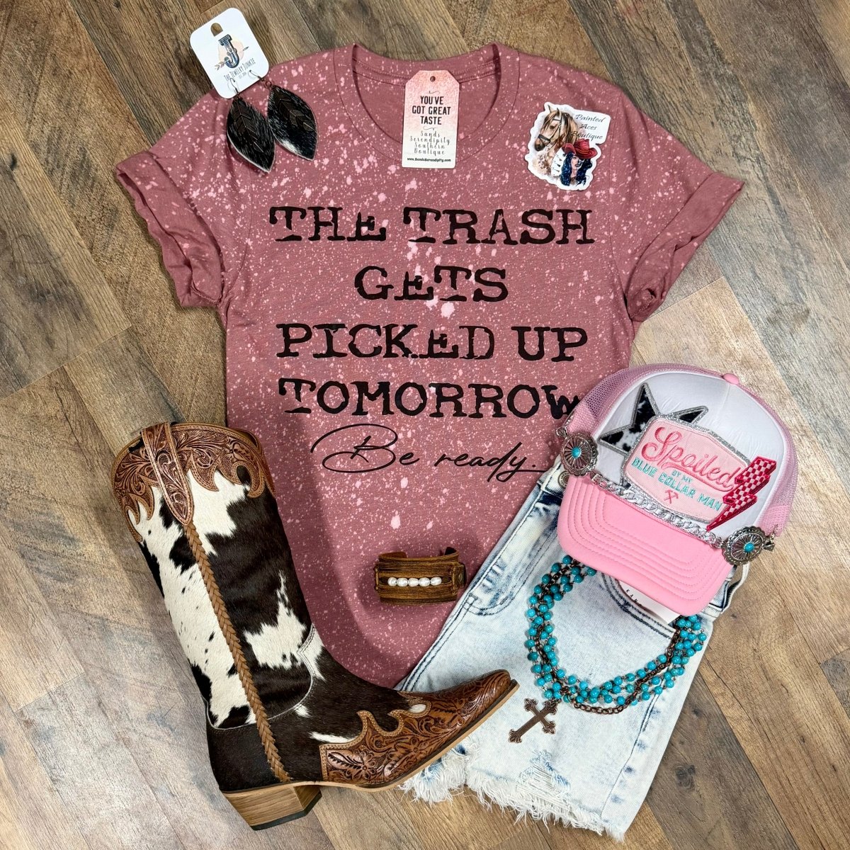 The Trash Gets Picked Up Tomorrow…Be Ready | Funny Country Graphic T-Shirt - Painted Aces Boutique