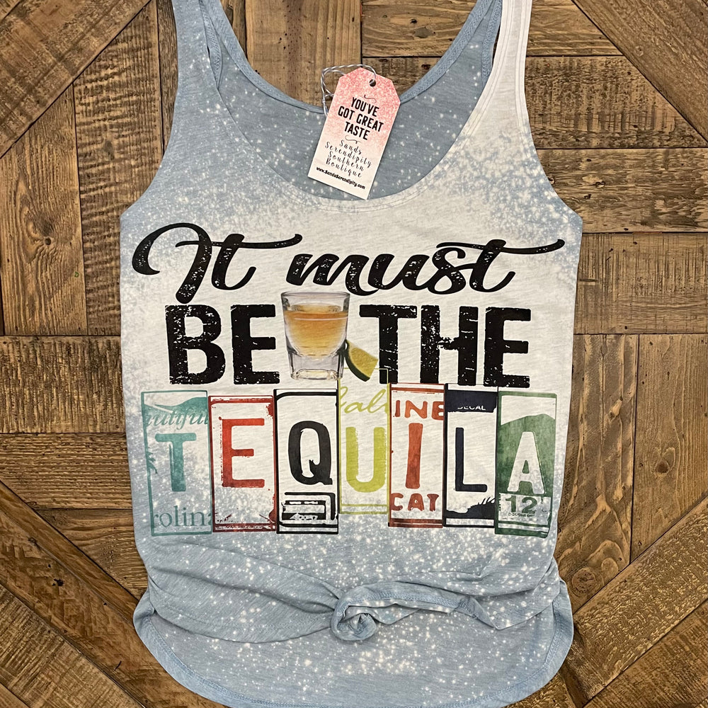 It Must Be The Tequila 🥃 - Sands Serendipity Boutique
