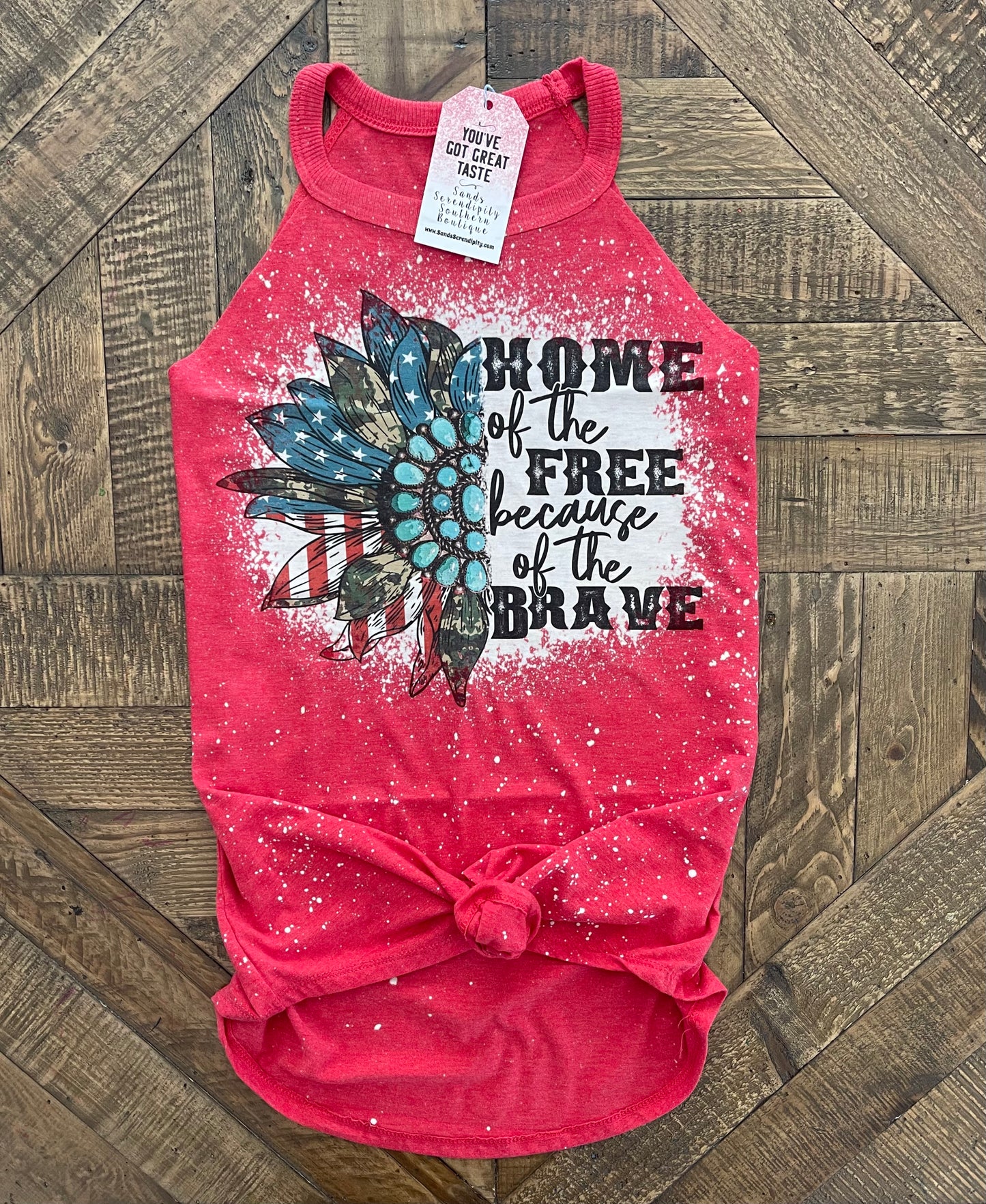 Home Of The Free Because Of The Brave 🇺🇸 - Sands Serendipity Boutique